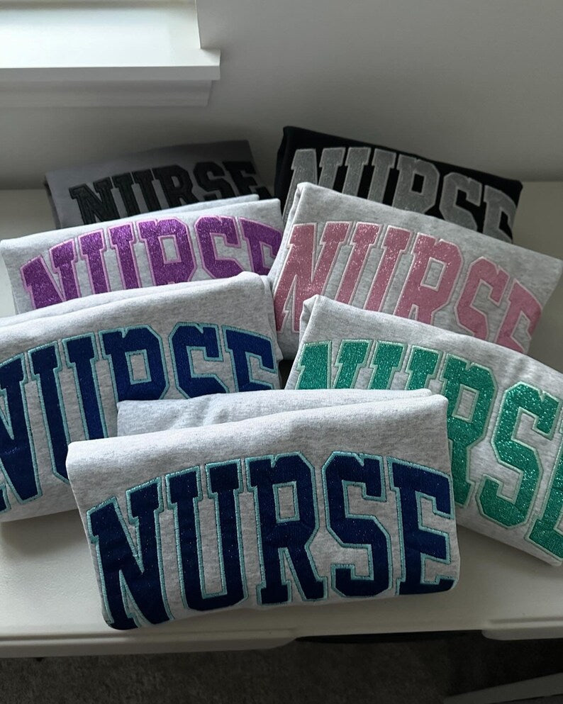 Glitter Nurse Sweatshirt - Custom Embroidered Nursing Crewneck with Glitter Detail