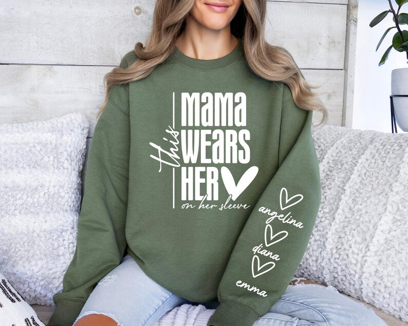 Custom This Mama Wears Her Heart on Her Sleeve Sweatshirt, Mother's Day Gift