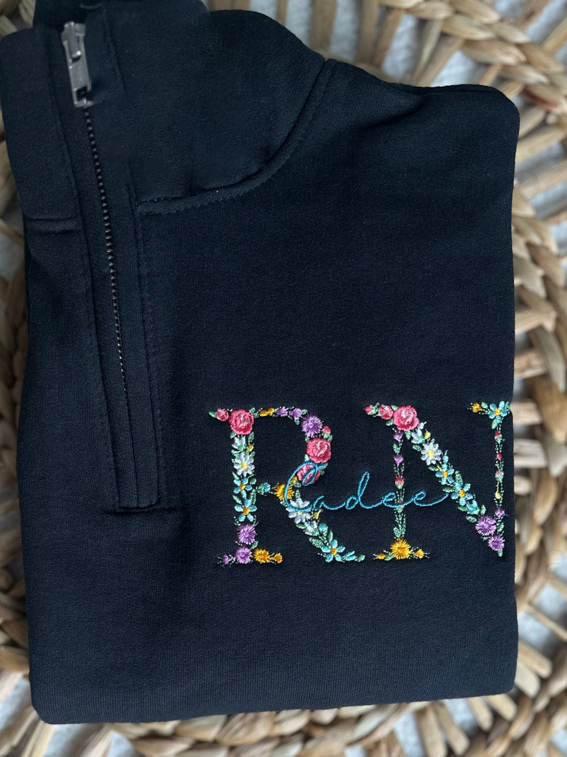 Personalized Embroidered Nurse Floral Sweatshirt Rn Quarter Zip