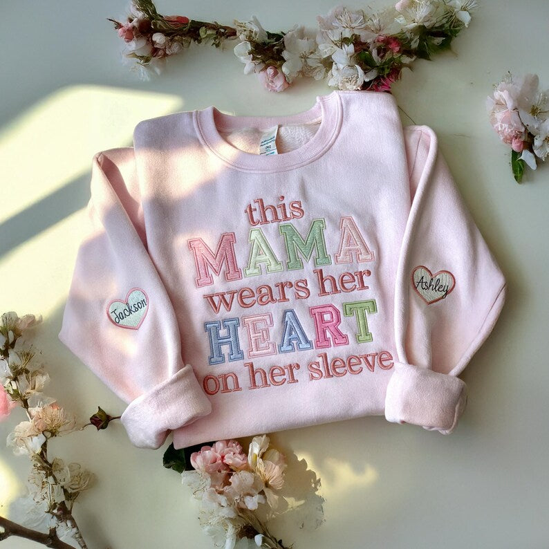 Custom This Mama Wears Her Heart On Her Sleeve Embroidered Sweatshirt With Kids Name On Sleeve