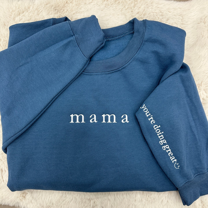 Mama 'You're Doing Great Reminder' Embroidered Sweatshirt