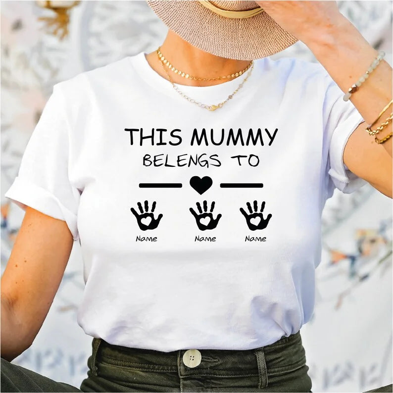 This Mummy Belongs ,Custom Mum Shirt, Personalised Mum Shirt, Mother's Day Gift,Mummy Gift TShirt, Mum Birthday Gift, New Mom Gift