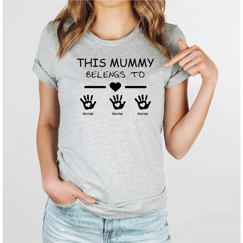 This Mummy Belongs ,Custom Mum Shirt, Personalised Mum Shirt, Mother's Day Gift,Mummy Gift TShirt, Mum Birthday Gift, New Mom Gift