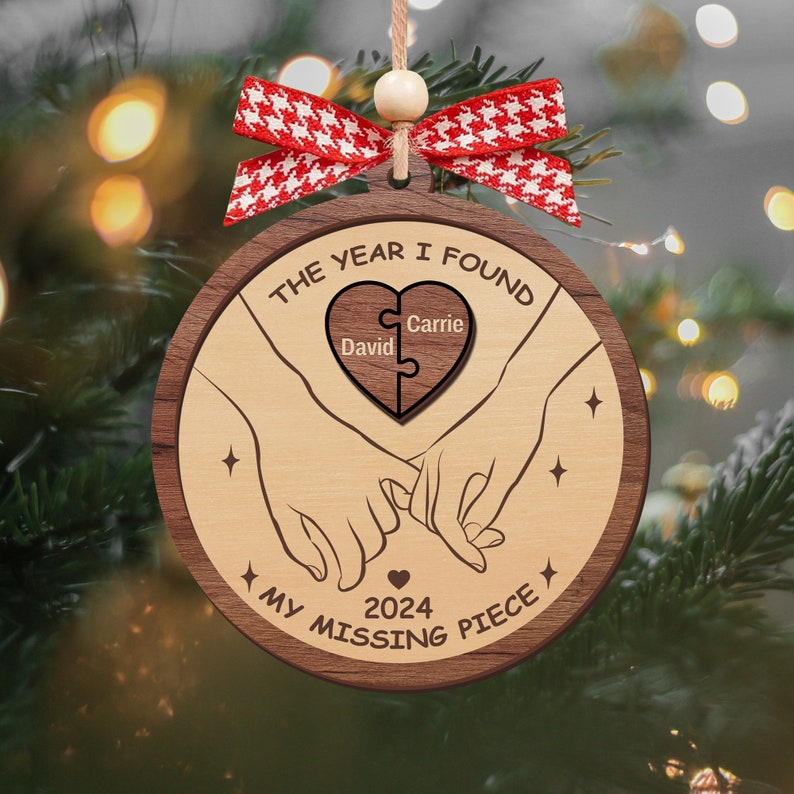 Custom The Year I Found My Missing Piece 2-Layered Wooden Couple Ornament