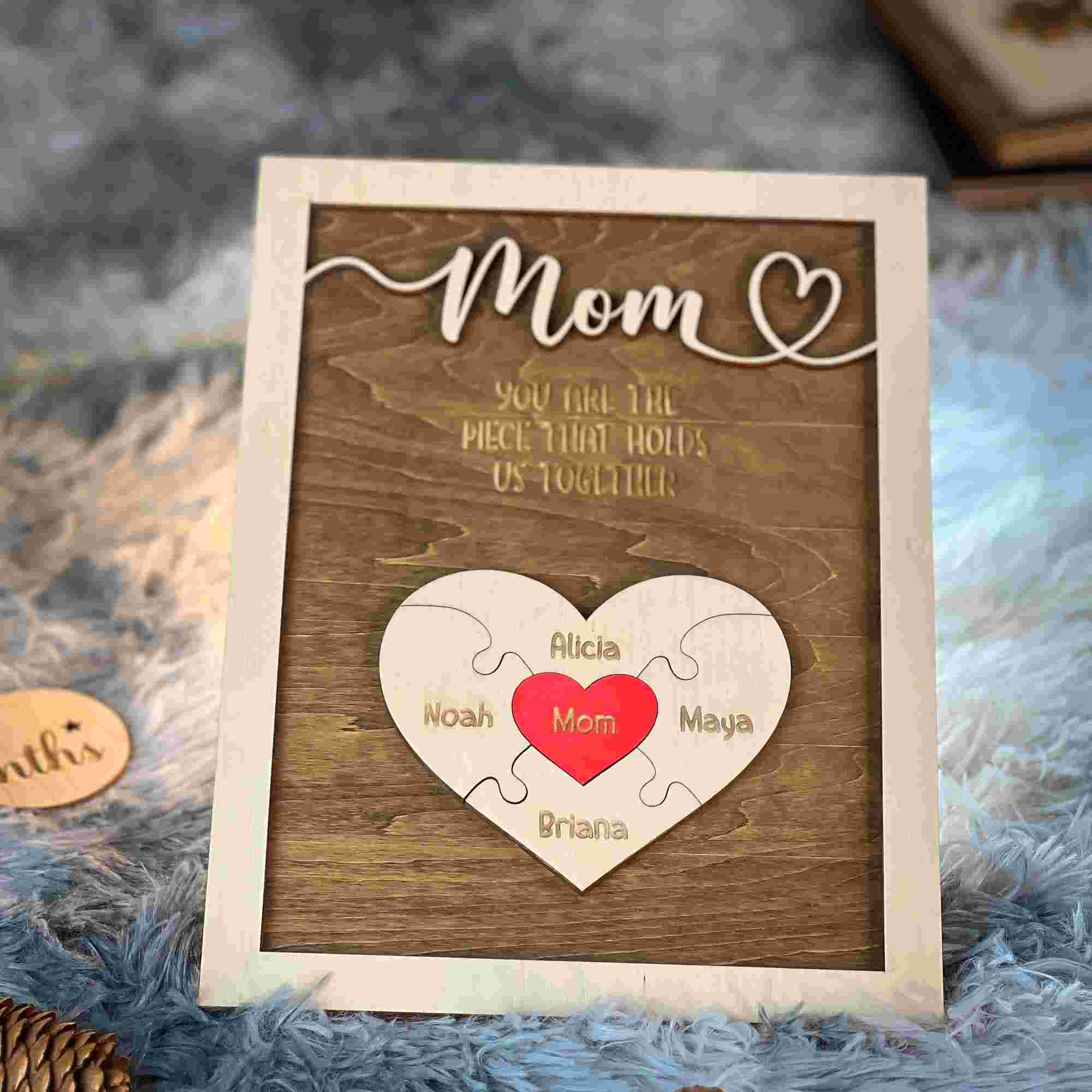 Custom Mothers Day Puzzle, Personalized Mom You Are The Piece That Holds Us Together Puzzle Sign (Customized free)