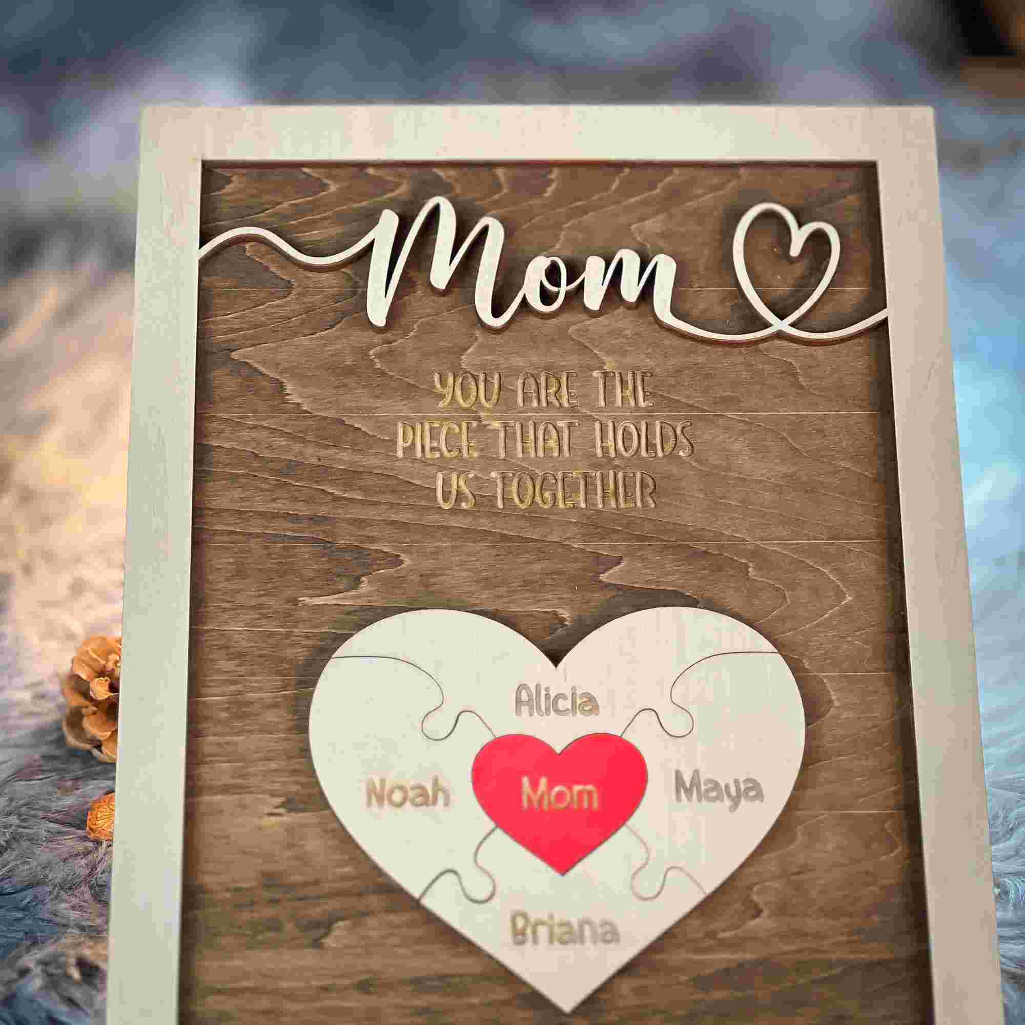 Custom Mothers Day Puzzle, Personalized Mom You Are The Piece That Holds Us Together Puzzle Sign (Customized free)