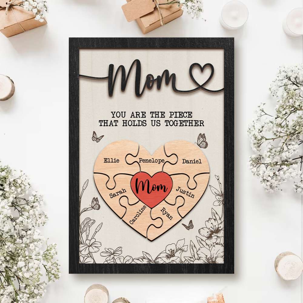 Mother's Day Puzzle Sign Custom Gift, Mom Piece That Holds Us Together Puzzle Sign Gifts (Customized free)