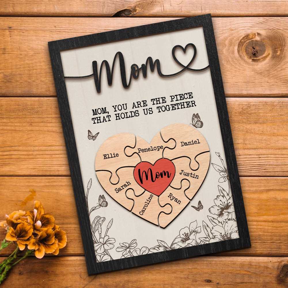 Personalized Mother's Day Puzzle Sign Gift from Kids Husband, Piece That Holds Us Together (Customized free)