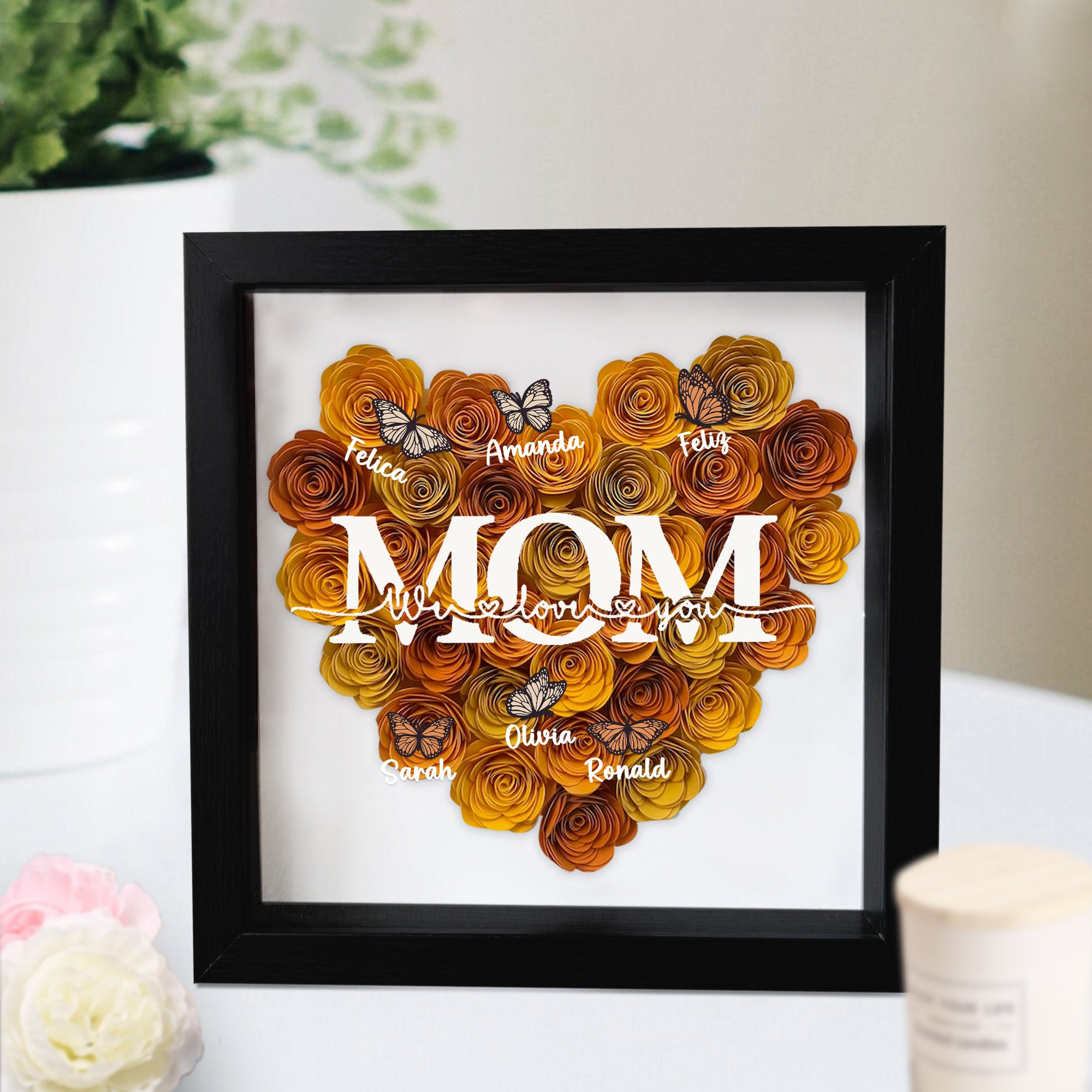 Custom Mom We Love You Rose Shadow Box With Butterfly Kids Names, Gifts For Mother's Day (Customized free)