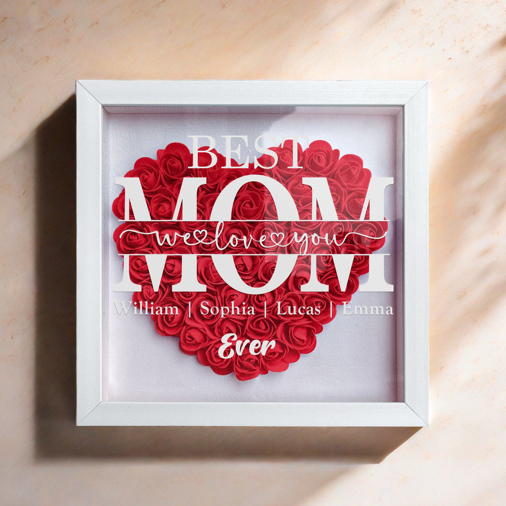 "Best Mom Ever" Heart Shaped Flower Shadow Box | Customized Gift for MUM, Nana Grandma (Customized free)