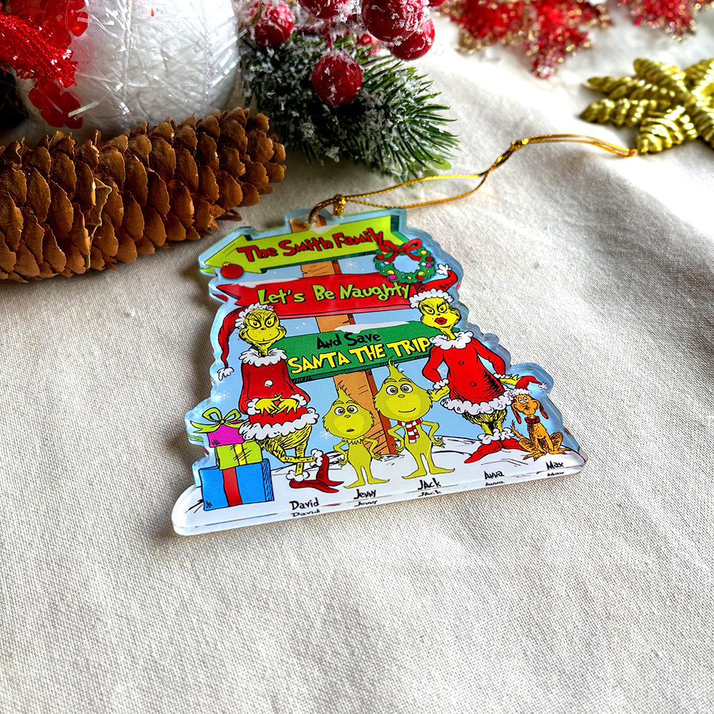 Let's Be Naughty And Save Santa The Trip, Personalized Ornament, Christmas Gift, PW-TT-01HUTN110923