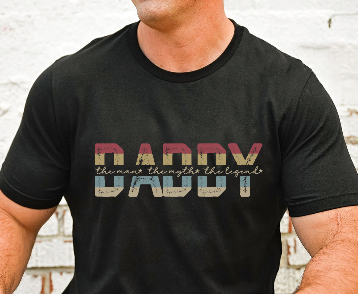 The Man The Myth Daddy The Legend Dad Gift T-shirt