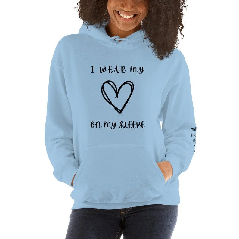 I Wear My Heart On My Sleeve Hoodie