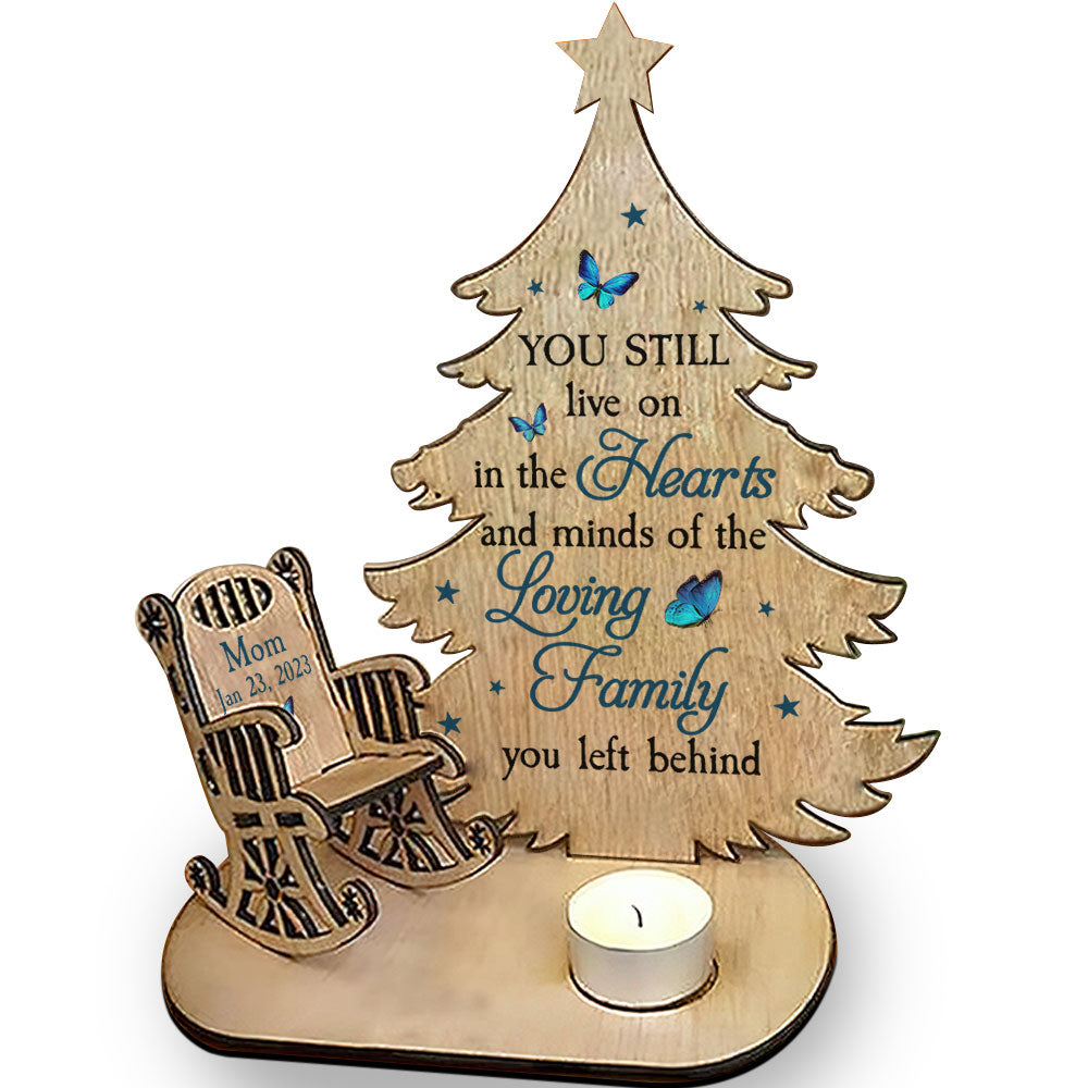 You Still Live On - Personalized Custom Candle Holder