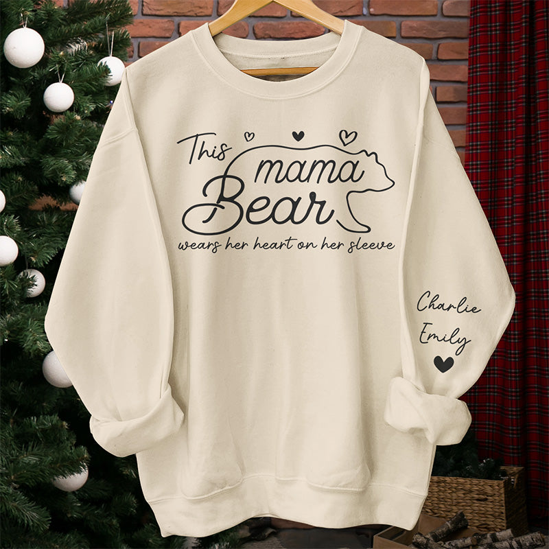 Mama Bear Wears Her Heart On Her Sleeve - Family Personalized Custom Unisex Sweatshirt With Design On Sleeve