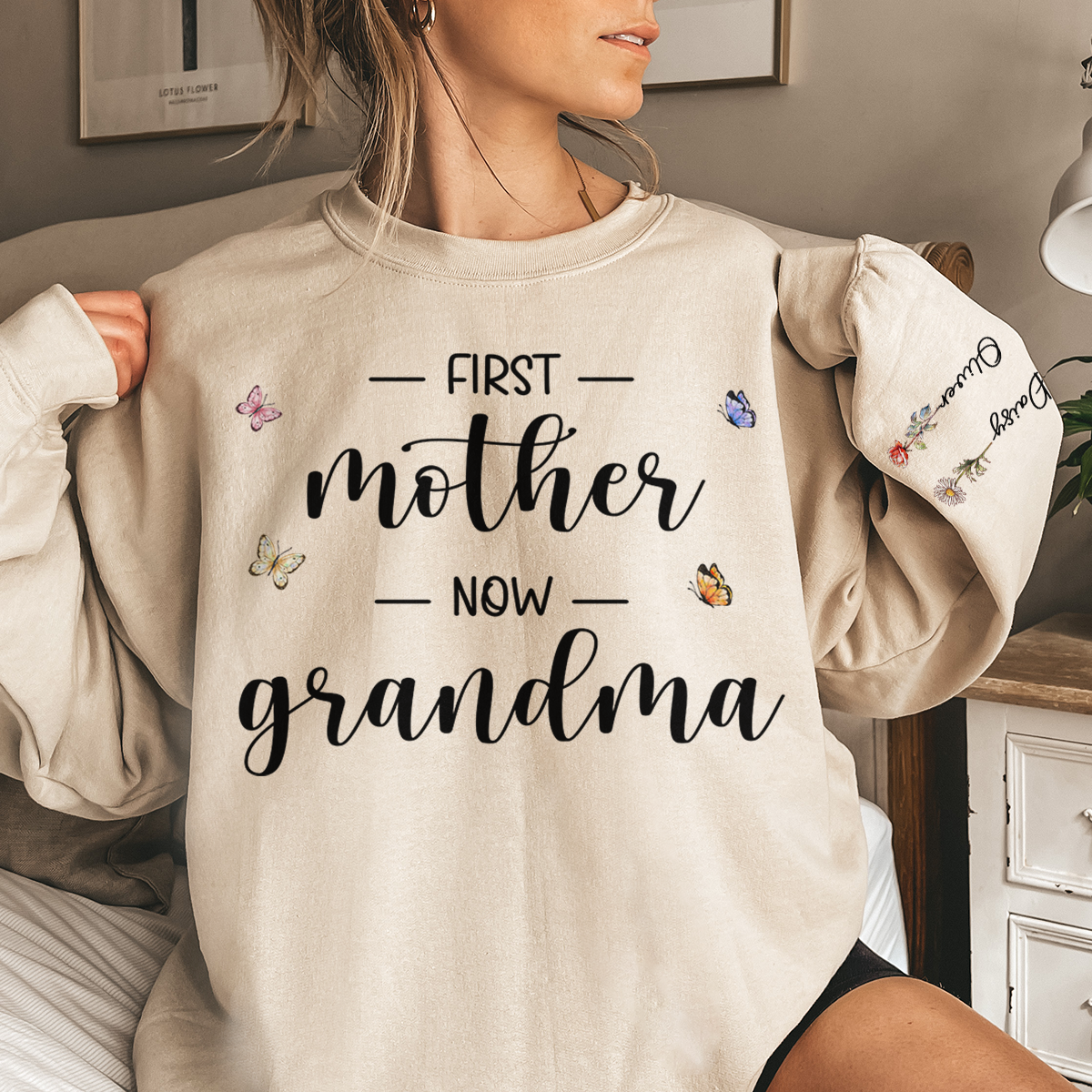 First Mom And Now Nana - Family Personalized Custom Unisex Sweatshirt With Design On Sleeve - Gift For Mom, Grandma