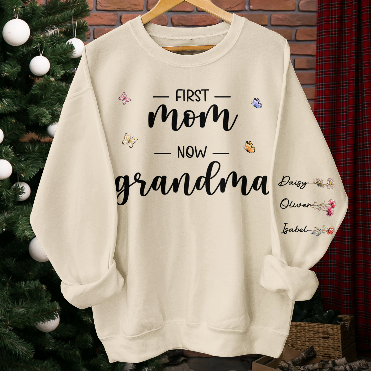 First Mom And Now Nana - Family Personalized Custom Unisex Sweatshirt With Design On Sleeve - Gift For Mom, Grandma