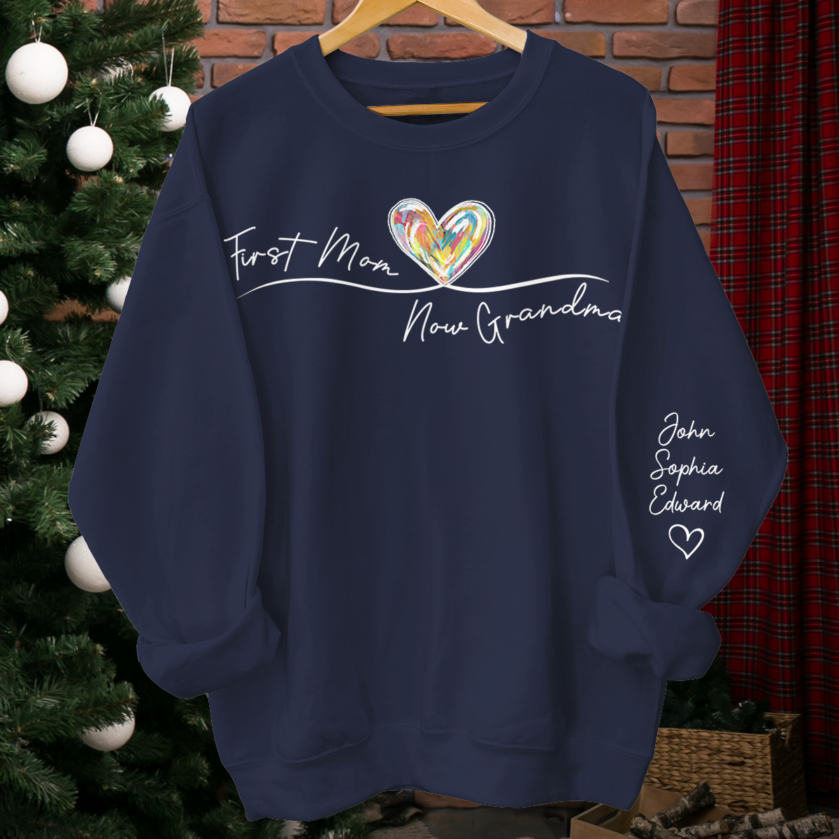 First Mom And Now Grandma - Family Personalized Custom Unisex Sweatshirt With Design On Sleeve - Gift For Mom, Grandma