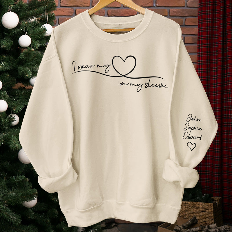 I Wear My Heart On My Sleeve - Family Personalized Custom Unisex Sweatshirt With Design On Sleeve