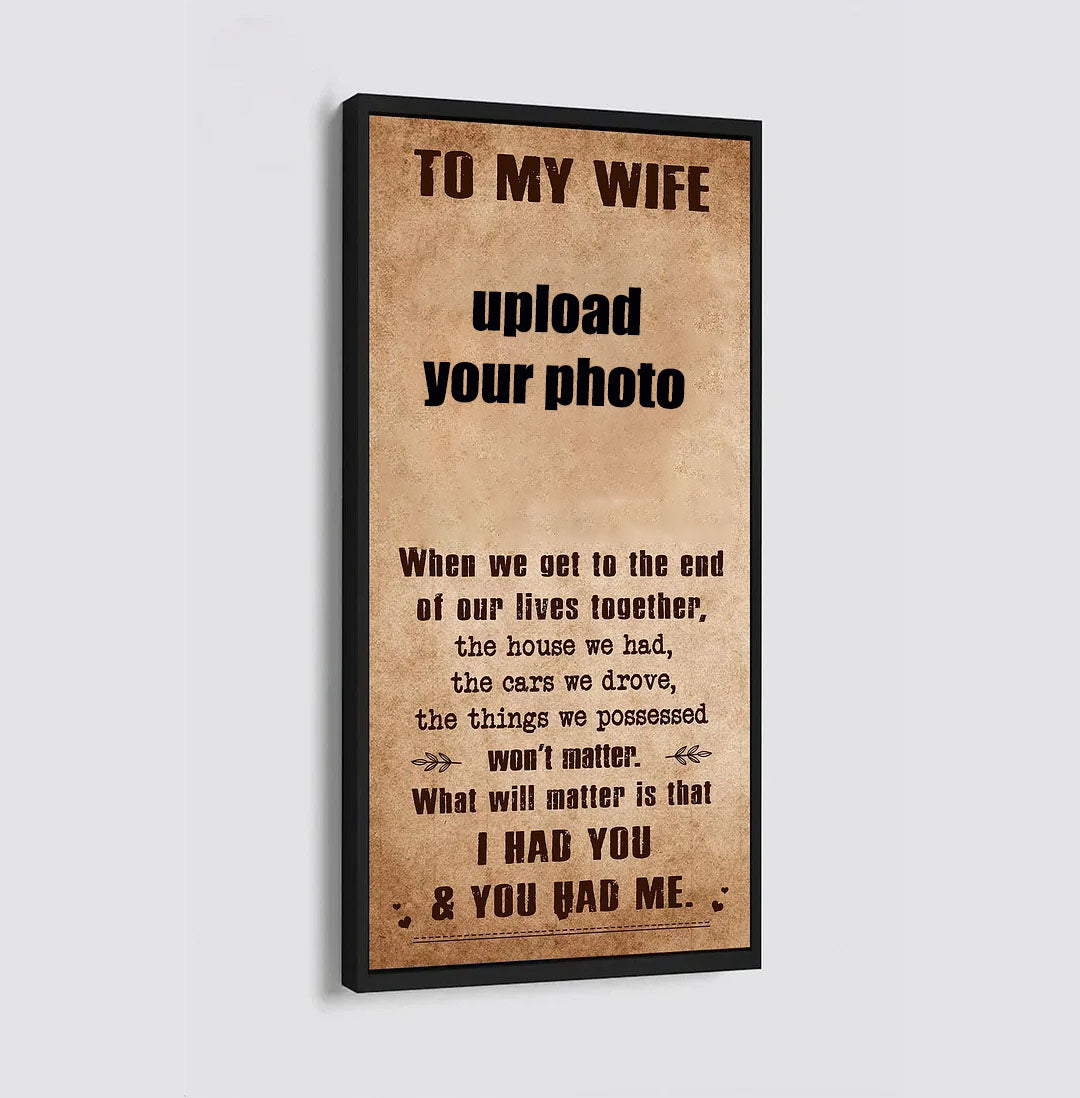 TO MY WIFE-I HAD YOU AND YOU HAD ME-Carl & Ellie-UP - CANVAS POSTER