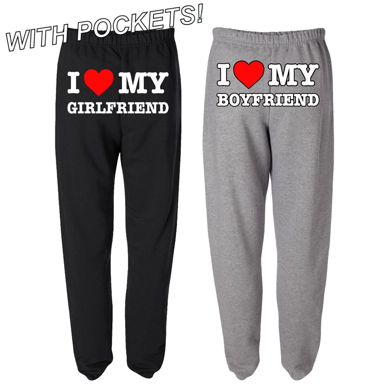 "I Love My BF/GF" Pants