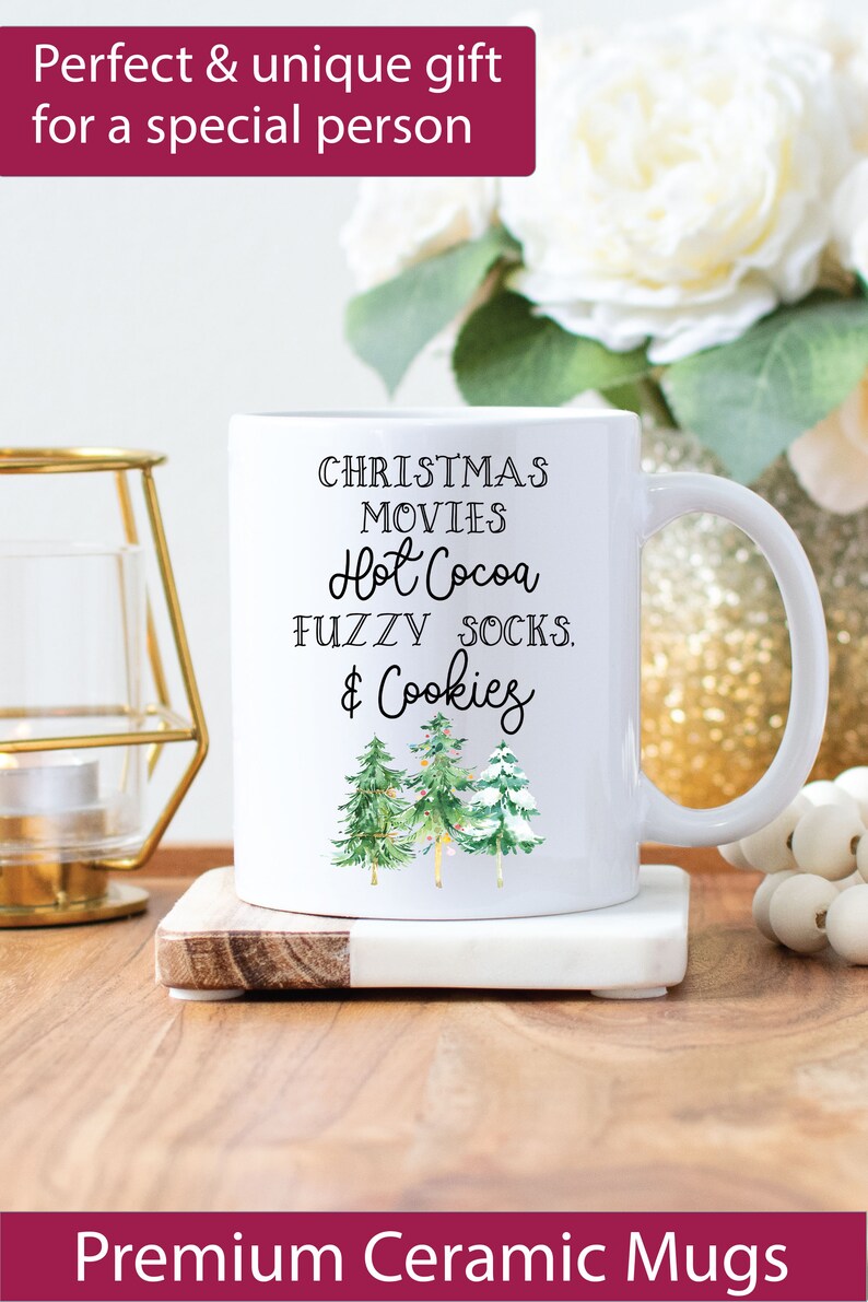 Christmas Movies, Hot Cocoa, Fuzzy Socks & Cookies Mug