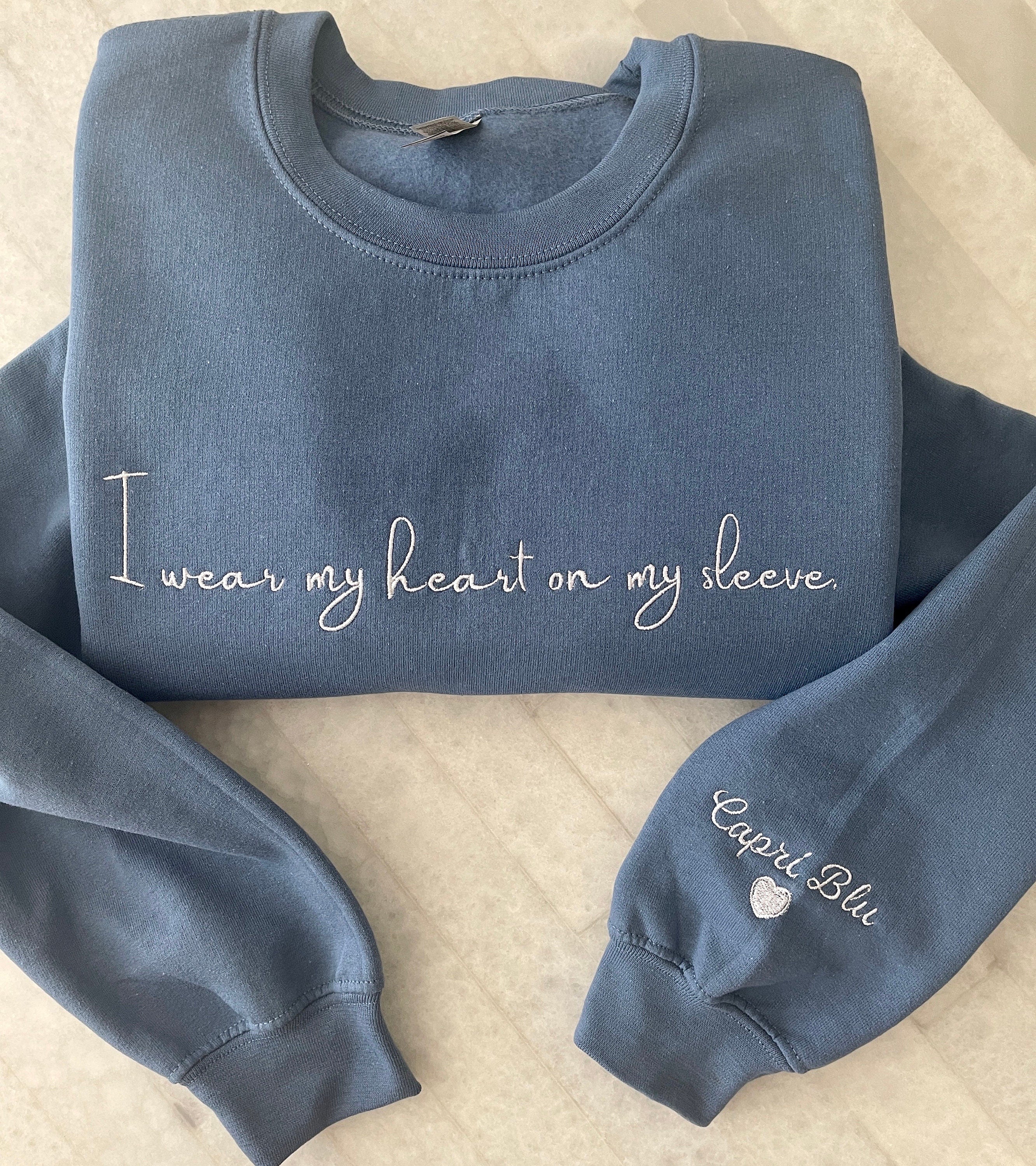💖Embroidered I Wear My Heart On My Sleeve Sweatshirt, Custom Embroidery Mom Sweatshirt