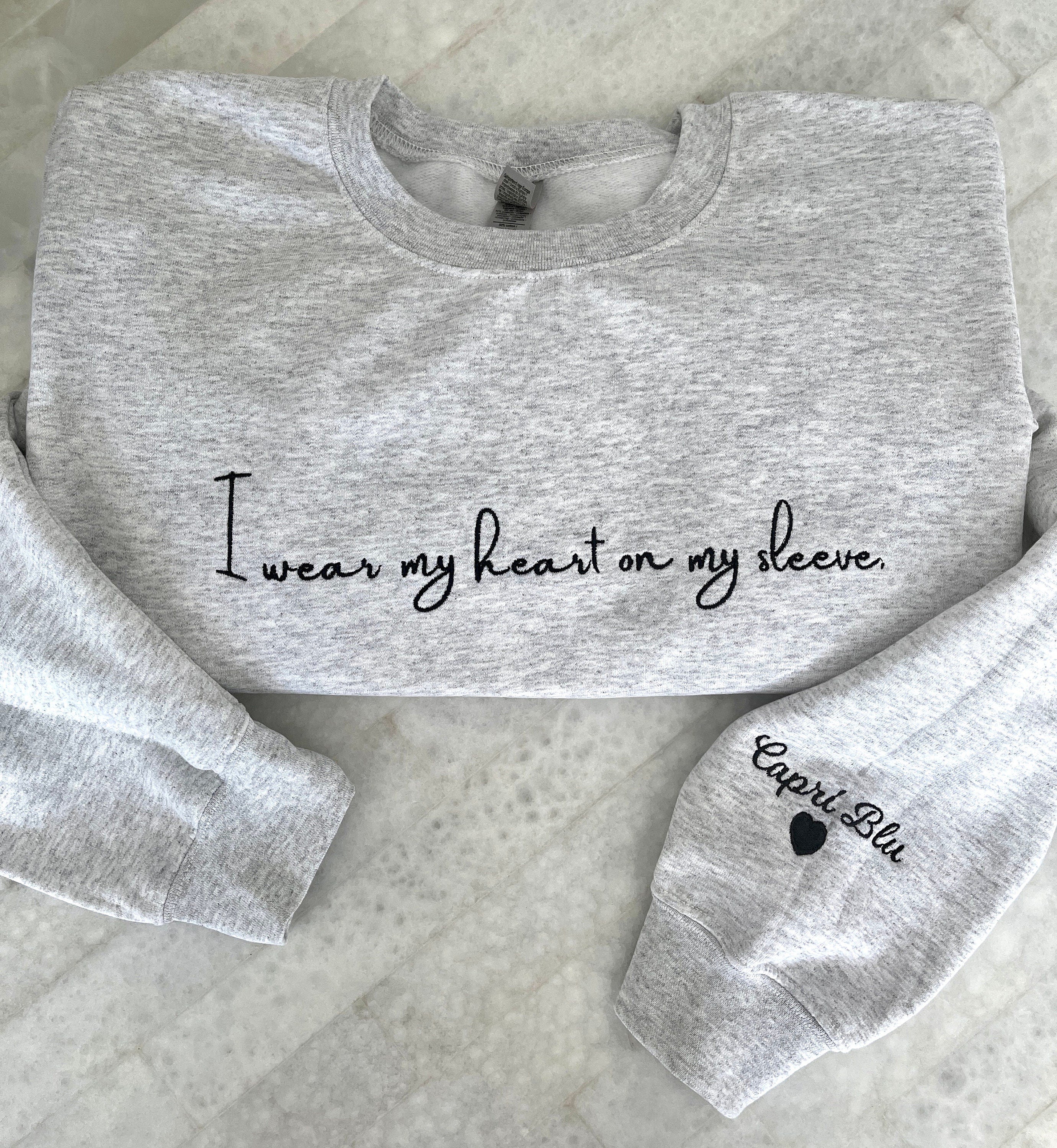 💖Embroidered I Wear My Heart On My Sleeve Sweatshirt, Custom Embroidery Mom Sweatshirt