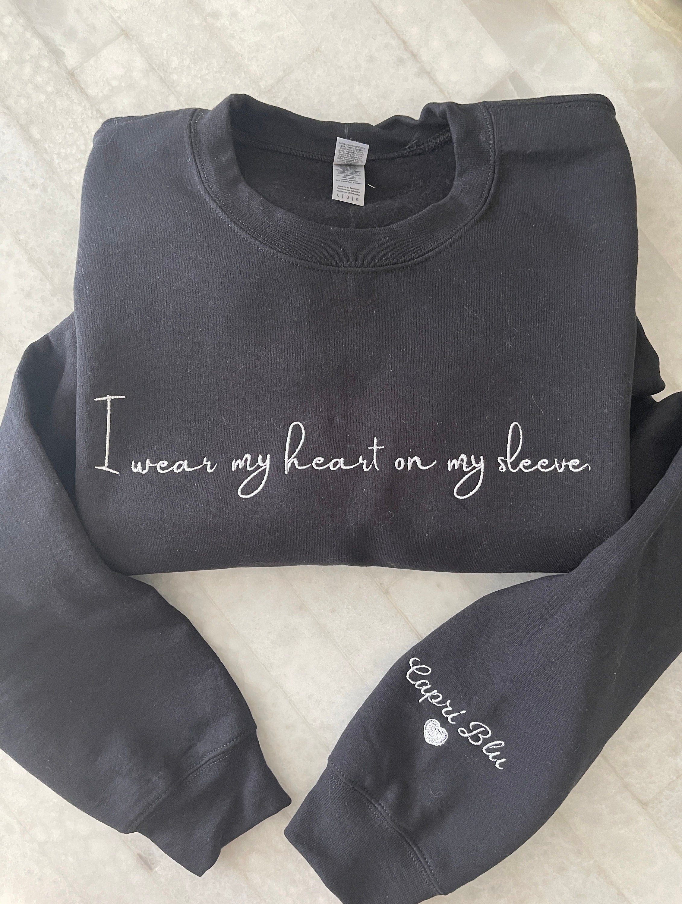 💖Embroidered I Wear My Heart On My Sleeve Sweatshirt, Custom Embroidery Mom Sweatshirt