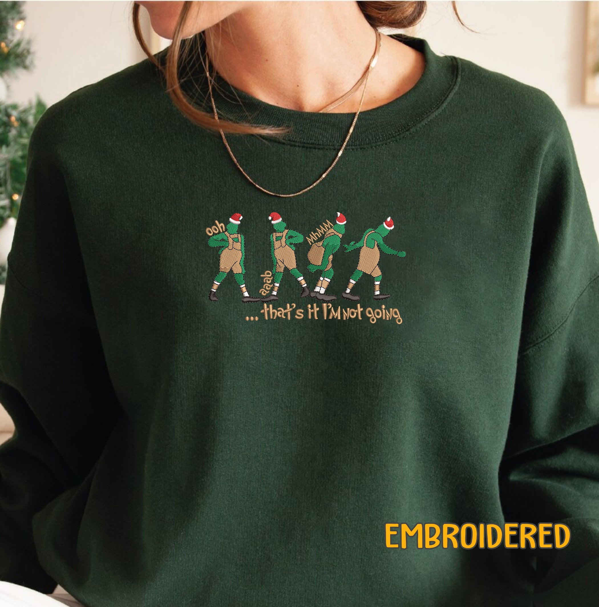 🎅🏼🎄That's It I'm Not Going Sweatshirt, Grinch Christmas sweater