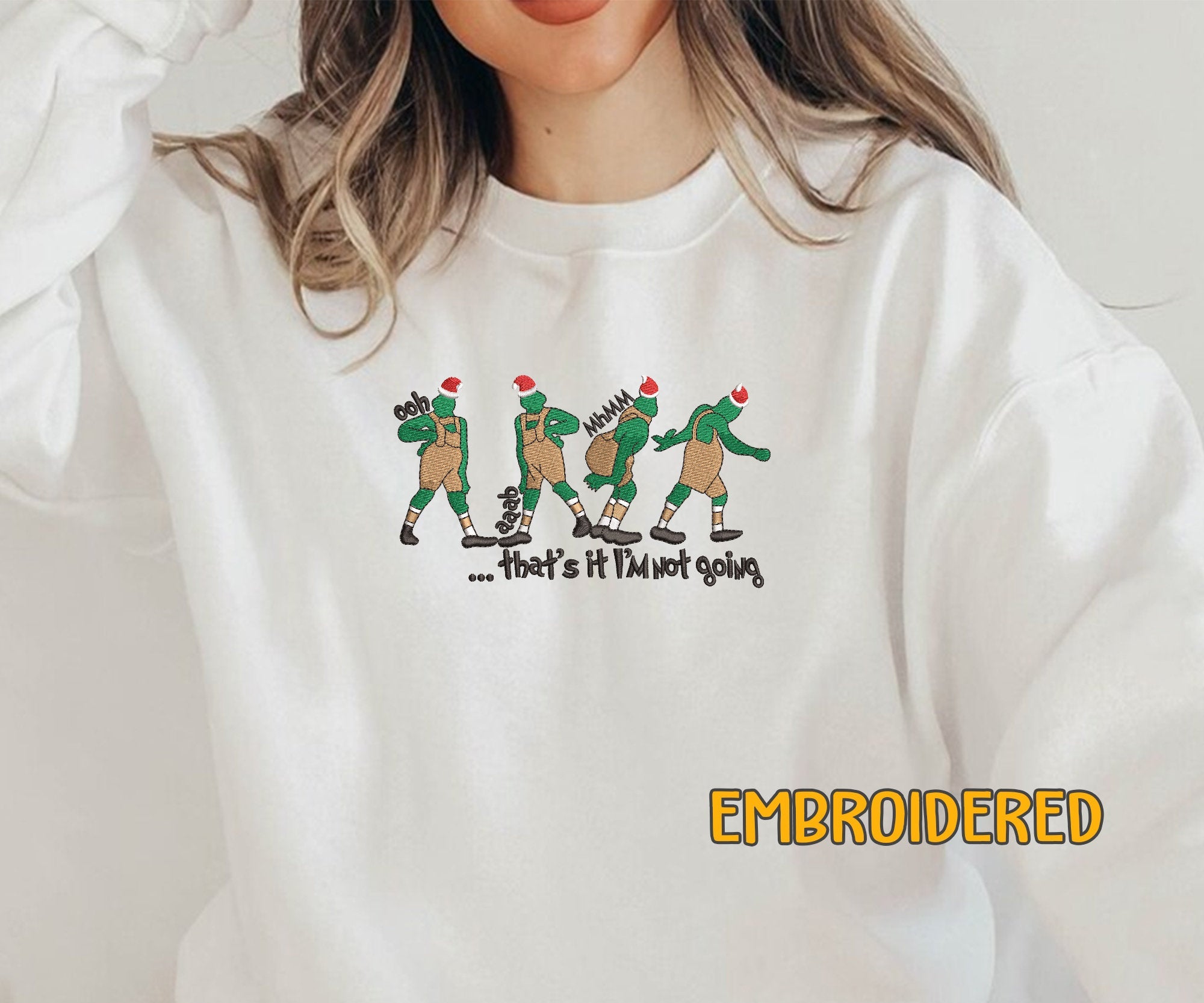 🎅🏼🎄That's It I'm Not Going Sweatshirt, Grinch Christmas sweater